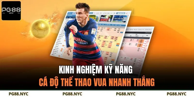 Kinh nghiệm kỹ năng cá độ thể thao vua nhanh thắng