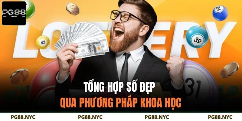 Tổng hợp số đẹp qua phương pháp khoa học